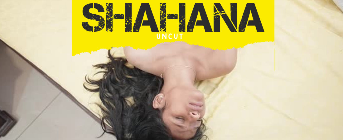 Shahana (Uncut) Malyalam